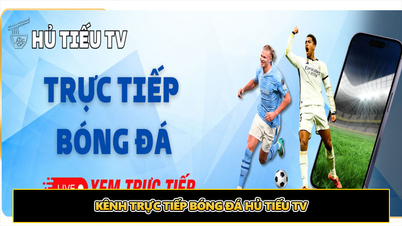 Giới thiệu về Hủ Tiếu TV